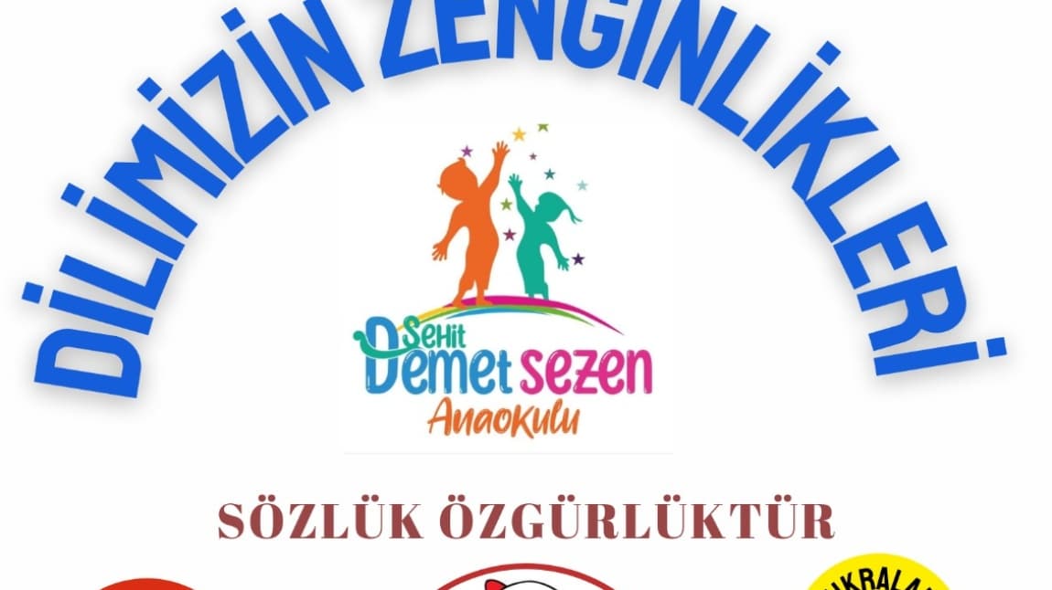 DİLİMİZİN ZENGİNLİKLERİ PROJESİ